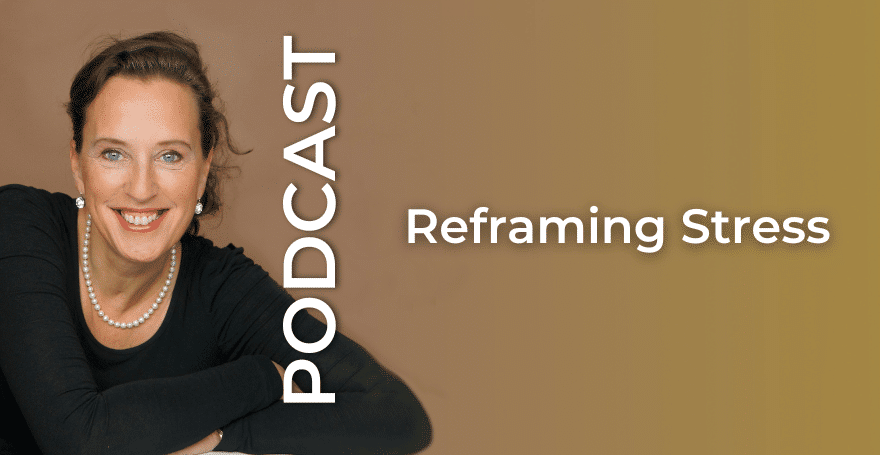 Reframing Stress