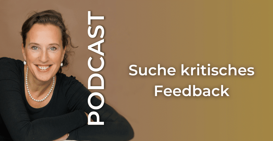 Suche kritisches Feedback